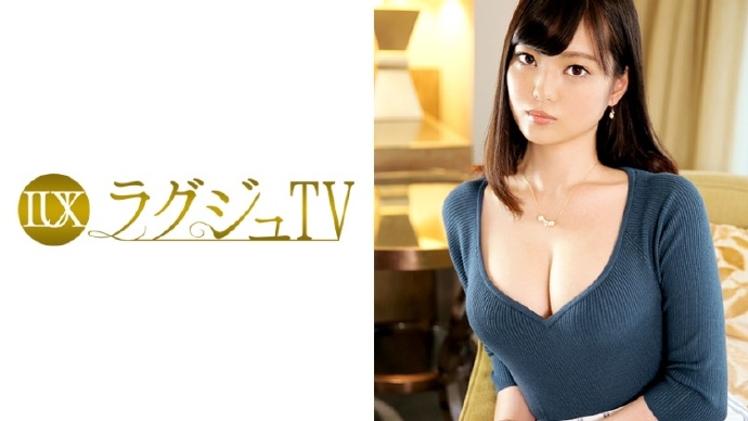 LUXU系列:259LUXU-441,TV 425,藤井彩愛